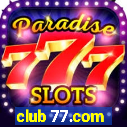 club 77.com